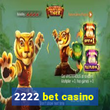 2222 bet casino